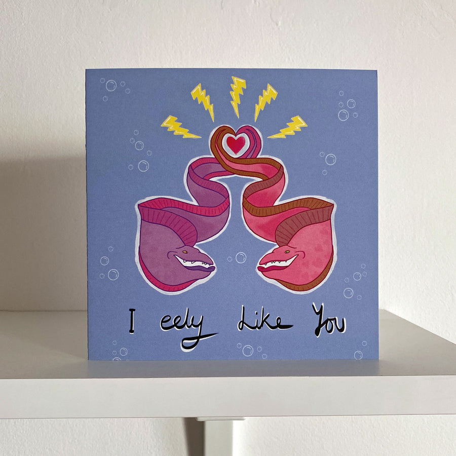 Greeting Card - I (Really) Eely Like You